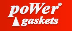 POWER GASKETS